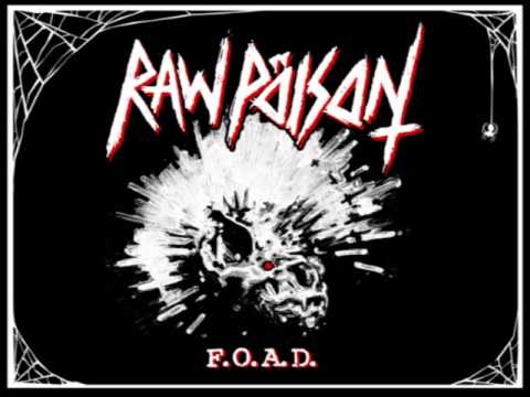 Raw Poison - F.O.A.D. (metal/punk)