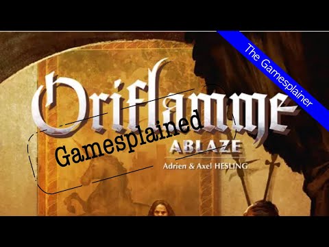 Oriflamme Ablaze Gamesplained - Introduction