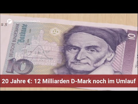 20 Jahre Euro: Trotzdem sind noch immer 12 Milliarden D-Mark im Umlauf