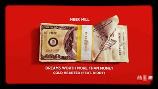 Meek Mill ft. Diddy - Cold Hearted