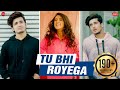 Tu Bhi Royega Song Lyrics Hindi Dubbed Songs