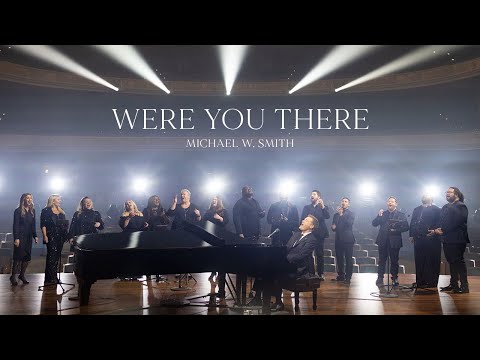 Thumbnail for Were You There video