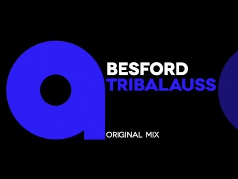 BESFORD - Tribalauss (Original mix)