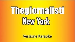 Thegiornalisti  -  New York (Versione Karaoke Academy Italia)