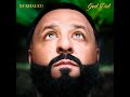 DJ Khaled GOD DID Clean Feat Rick Ross Lil Wayne Jay Z John Legend GOD DID