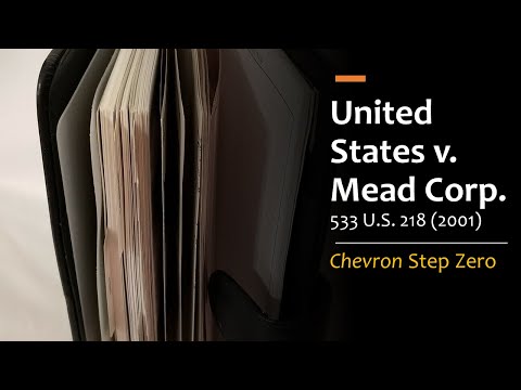 United States v. Mead Corp. - Chevron Step Zero