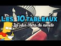 LES 10 TABLEAUX LES PLUS CHERS DU MONDE
