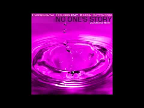 Experimental Feelings feat. Katrin Battenberg - No One's Story (Vla DSound Remix)