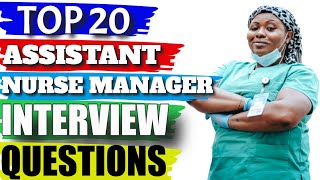 Assistant Nurse Manager Interview Questions and Answers