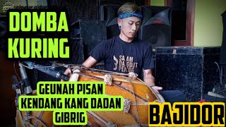 Download lagu DOMBA KURING || BAJIDOR || COVER KENDANG KANG DADAN GIBRIG || GENAH PISAN UY mp3 Download lagu DOMBA KURING || BAJIDOR || COVER KENDANG KANG DADAN GIBRIG || GENAH PISAN UY mp3