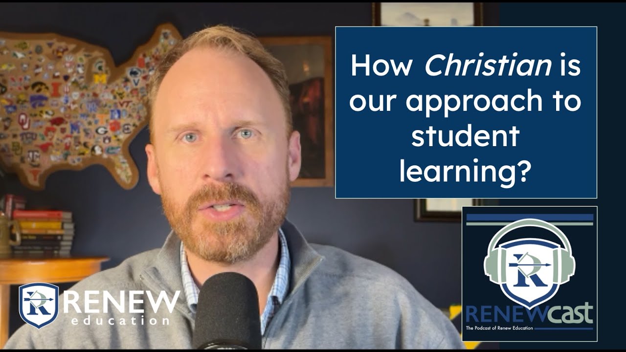 The Challenge: Rethinking Student Learning - RenewCast Episode 66 (Learning part 1)