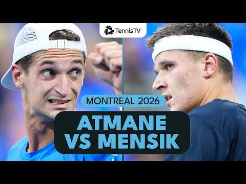 Terence Atmane vs Jakub Mensik | Montreal 2026 Match Highlights