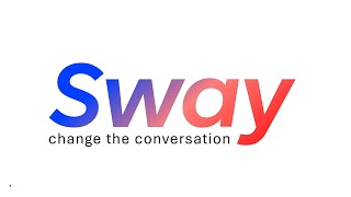 Introducing Sway