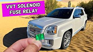 GMC TERRAIN VVT Solenoid Variable Timing Solenoid Fuse Relay Location Replacement 2010 2011 2012 201