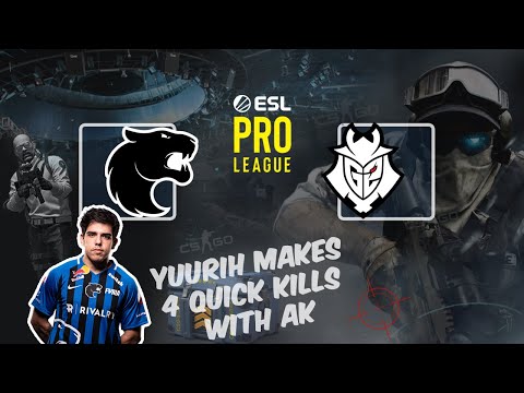 yuurih makes 4 quick kills with AK (3 HS), FURIA vs G2, ESL Pro League Season 13