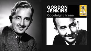 Gordon Jenkins &amp; His Orchestra - Goodnight Irene