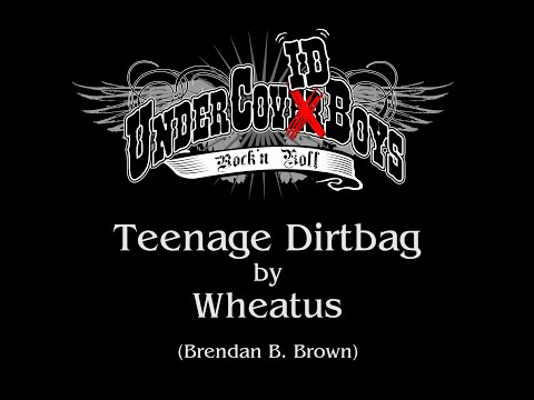 UnderCoverBoys - Teenage Dirtbag