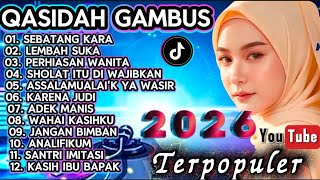Download lagu TOP QASIDAH GAMBUS 2026 PALING BANYAK DI CARI ‼️COCOK UNTUK TEMAN SANTAI  mp3