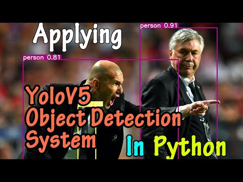 Applying Yolov5 Object Detection System To Python