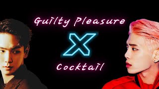 Guilty Pleasure X Cocktail - KEY 키 JONGHYUN 종현 (Mashup)