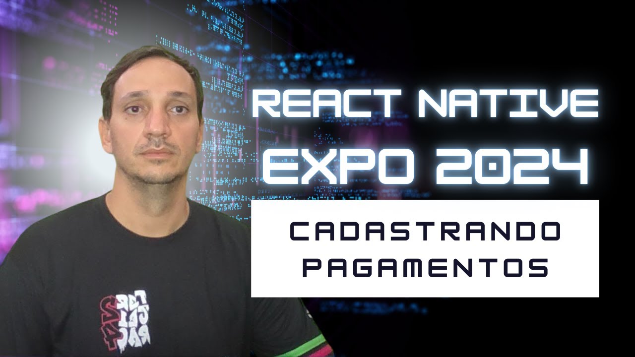 React Native Expo 2024 - #14 - Inserindo no Banco de dados o Cadastro de Pagamentos