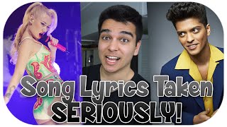 If Song Lyrics Were Taken SERIOUSLY!
