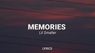 Lil Smaller - Memories (Lyrics)(prod. young nikos)
