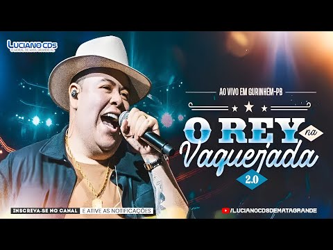 REY VAQUEIRO - AO VIVO EM GURINHÉM-PB