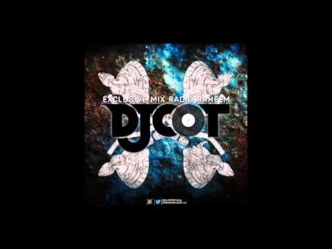 DJ COT - Exclusive Mix Radio Raheem + Download Link