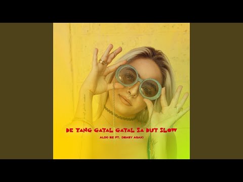 De Yang Gatal Gatal Sa Dut Slow