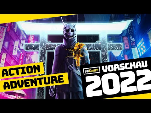 Action-Adventure 2022 | Neue Abenteuer-Highlights im Überblick