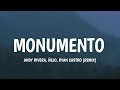 Andy Rivera, Ñejo, Ryan Castro - Monumento (Remix) [Letra/Lyrics]