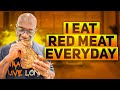 HERE S WHY I EAT RED MEAT EVERYDAY