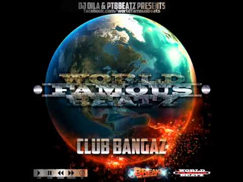 DJ Dila & pTbbeatz pres. World Famous Beatz - Club BangaZ release 31st October 2011