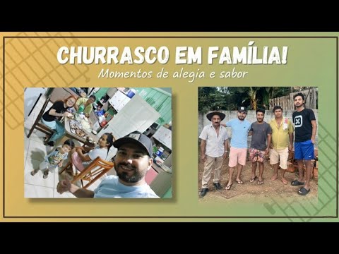 Churrasco na Casa dos Meus Pais em Guamiranga + Encontro com Meu Vô ❤️