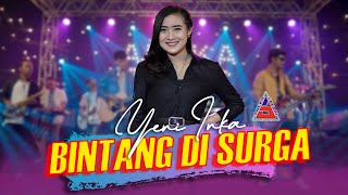 Download lagu Yeni Inka - BINTANG DISURGA - Noah (ANEKA SAFARI) mp3