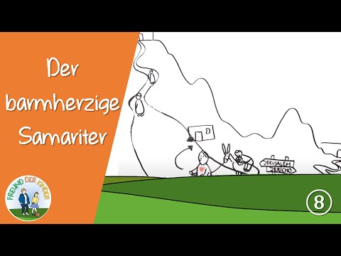 Der barmherzige Samariter | Freund der Kinder | Folge 8