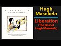 Hugh Masekela Liberation The Best Of Hugh Masekela Full Album