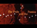 571 THE PRIDE AND THE PASSION Opening Titles