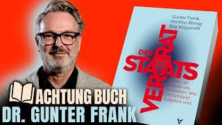 „Staatsverrat?“ – Dr. Gunter Frank über Corona, Machtmissbrauch und den Weg in den Totalitarismus