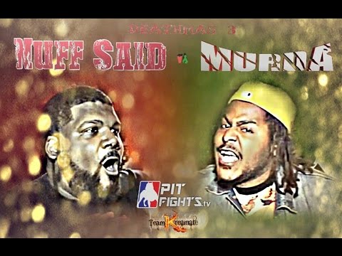 Nuff Said vs Murda