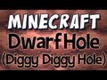 Minecraft - Dwarf Hole (Diggy Diggy Hole) Fan Song ...