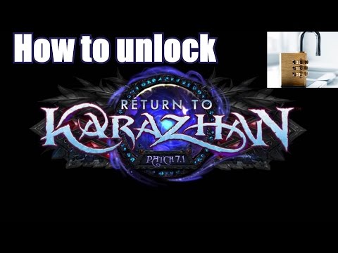 Legion: Unlock Karazhan Attunement !