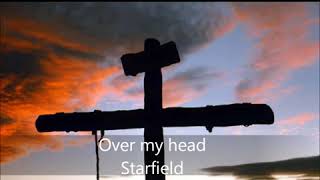 Over My Head |Lyrics| - Starfield