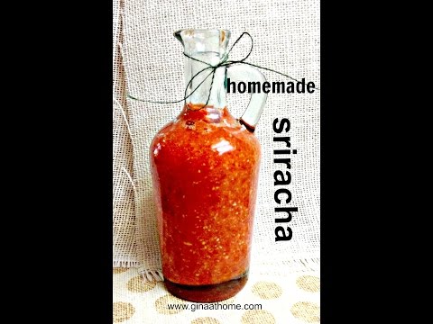 Homemade Sriracha - How To Make The Best Sriracha Hot Sauce