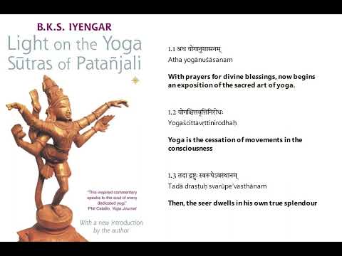 Light on the Yoga Sutras - Sutras 1.1 - 1.3