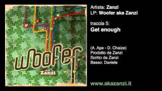 Zanzi - Get enough (www.akazanzi.it)