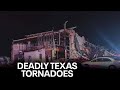 Texas Tornado Outbreak: Multiple deaths, dozens injured in North Texas