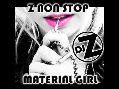 DJ Z NON STOP Material Girl