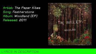 The Paper Kites - Featherstone